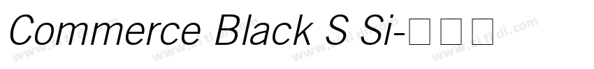 Commerce Black S Si字体转换